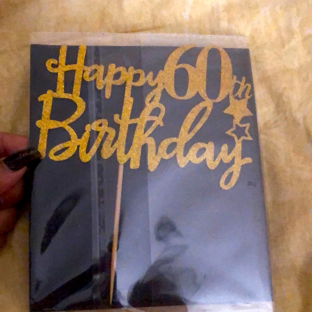 60th birthday topper ordered more then 1 so never used this .